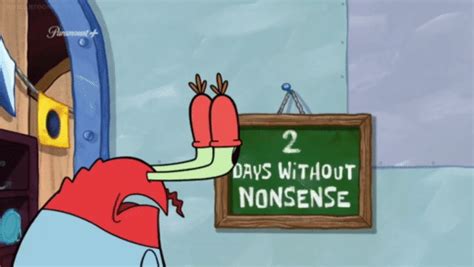 0 Days Without Nonsense Spongebob Squarepants Know Your Meme
