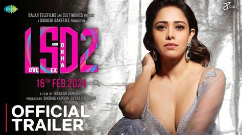Lsd2 Love Sex Aur Dhokha 2 Official Trailer Teaser Rajkumar Rao Nushrratt B Youtube