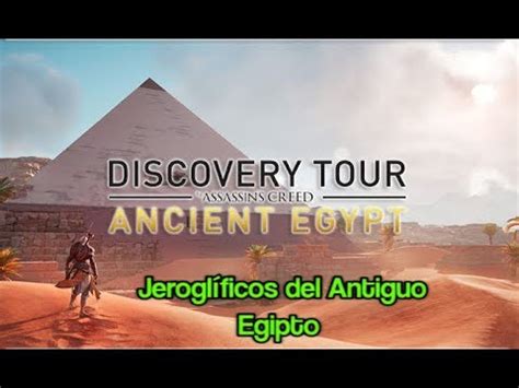 Assassins Creed Origins The Discovery Tour Jerogl Ficos Del