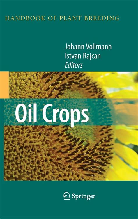 Oil Crops 4 Handbook Of Plant Breeding 4 Uk Vollmann