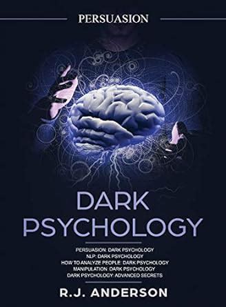 Persuasion Dark Psychology Series Manuscripts Persuasion Nlp How