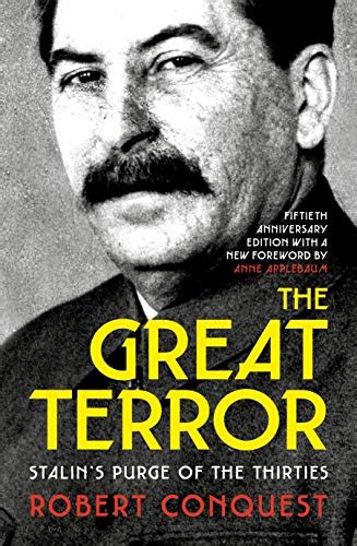 The Great Terror Stalin’s Purge Of The Thirties Ebook Conquest Robert Kindle Store