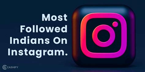 Top Indians With Highest Followers On Instagram April Cashify Blog