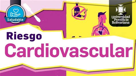 Conoce Los Factores De Riesgo Cardiovascular Upb Saludable Youtube