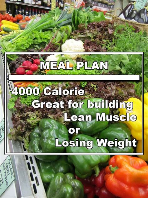 Muscle Gains 4000 Calorie Meal Plan Doesnt Matter If You Are Trying To