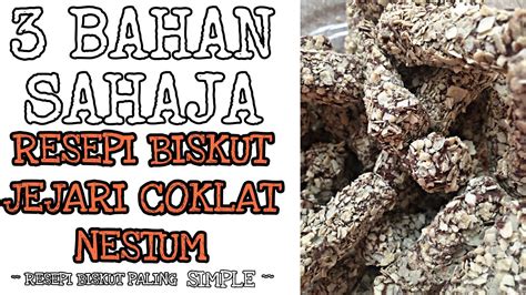 Resepi Biskut Jejari Coklat Nestum 3 Bahan Chocolate Breadstick Nestum Recipe 3 Ingredients