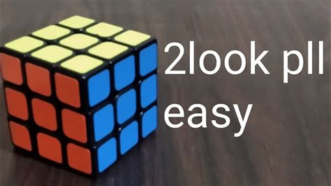 Normally there are 57 algorithms to do this in one step. Rubik's cube 2look pll easy - YouTube