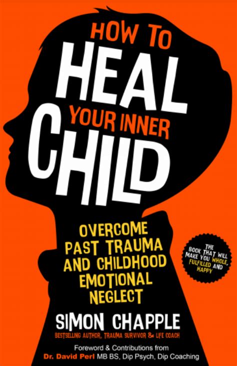 How To Heal Your Inner Child Everything You Need For Healing