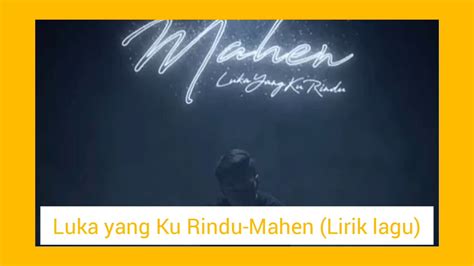 Fotograf supportlah lagu lagu legend. Luka yang ku Rindu - Mahen (Lirik lagu) - YouTube
