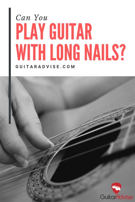 Similar to previous entries in. Can You Play Guitar With Long Nails? | Guitar Advise