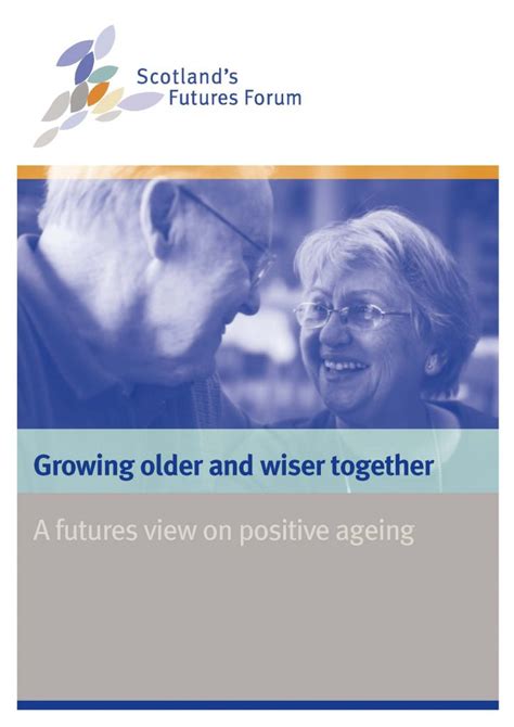 Growing Older And Wiser Together Scotland S Futures Forum