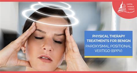 Physical Therapy Treatments For Benign Paroxysmal Positional Vertigo Bppv Capitol Physical