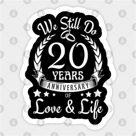 20th Wedding Anniversary 20th Wedding Anniversary Sticker Teepublic