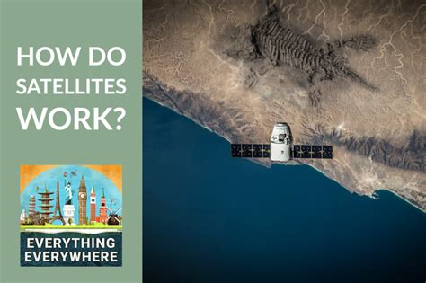 How Do Satellites Work