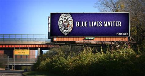 Blue Lives Matter Billboards Spark Controversy Attn