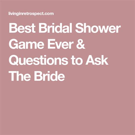 Best Bridal Shower Game Ever And Questions To Ask The Bride