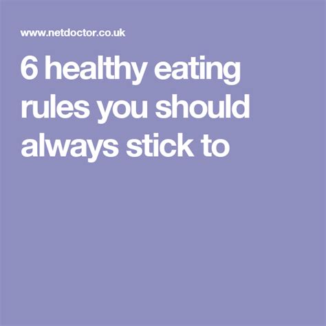 6 Healthy Eating Rules You Should Always Stick To Dietitian Diet And Nutrition Rules Healthy