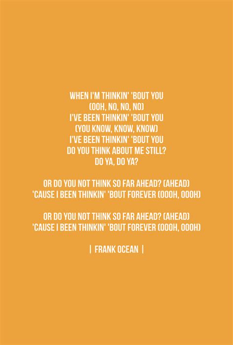 Frank Oceans Lyrics For Thinking About You