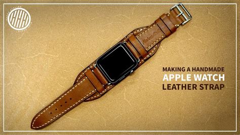 Leather Craft Making A Handmade Apple Watch Leather Strap Watch