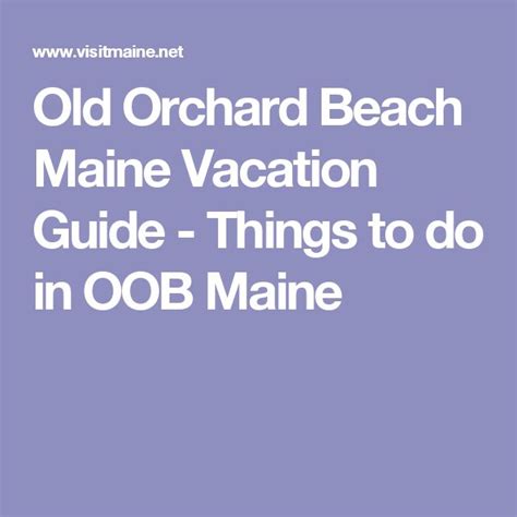 Old Orchard Beach Maine Vacation Guide Things To Do In OOB Maine Old Orchard Beach Old