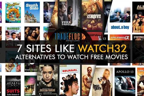 7 Best Websites Like Watch32 For Best Streaming Experience