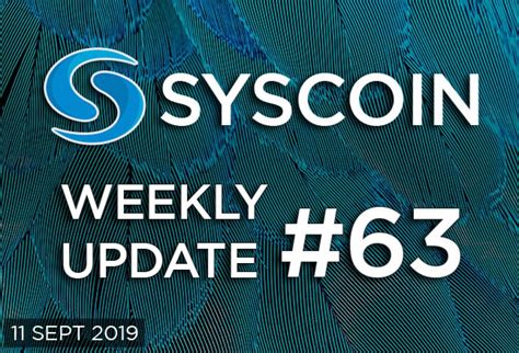 Syscoin Weekly Update 63