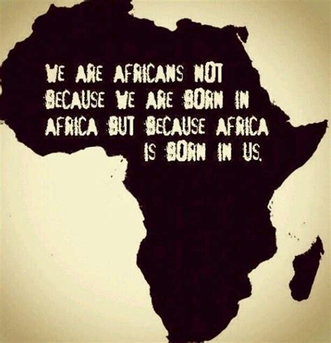 Pin By Tina Stafford On Quotes African Quotes Africa Quotes African