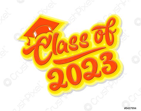 2023 Graduate Class Logo Stock Vector 5437994 Crushpixel