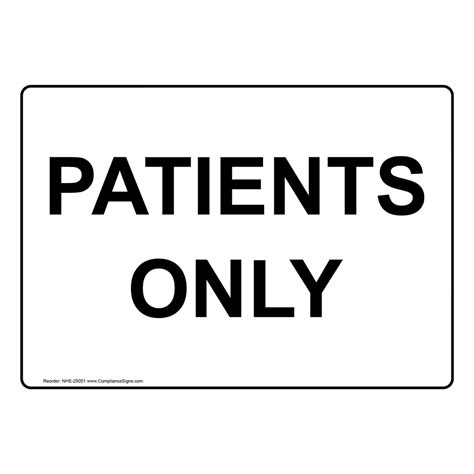 Patients Only Sign Nhe 25051