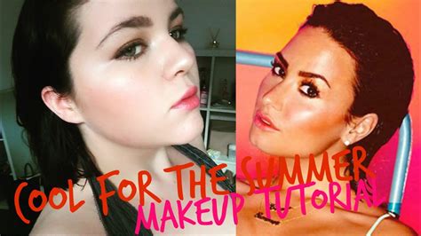 Demi Lovato Cool For The Summer Makeup Tutorial Youtube