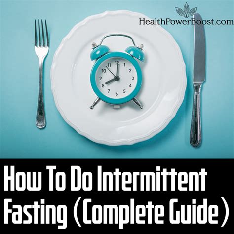 How And Why To Do Intermittent Fasting Complete Guide Health Power
