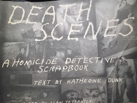 Death Scenes: A Homicide Detective's Scrapbook : r/UnchainedMelancholy