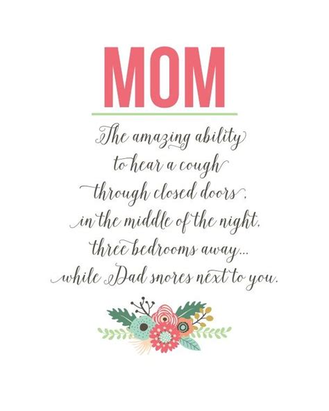 Mom Quote Free Printable Perfect For Mothers Day Moms Have So Many
