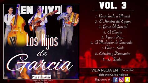 Los Hijos de Garcia Vol. 3 (En Vivo) (2017) - YouTube