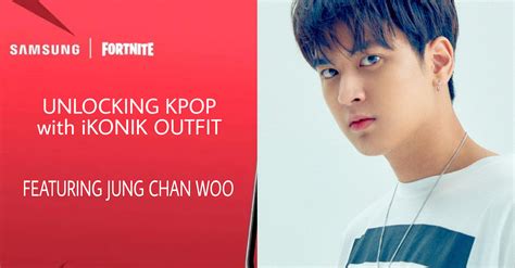 Ikons Chanwoo Featured In Samsung X Fornite Collaboration Annyeong Oppa