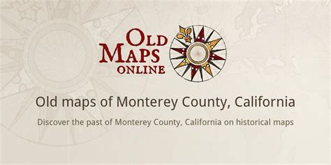 Old Maps Of Monterey County