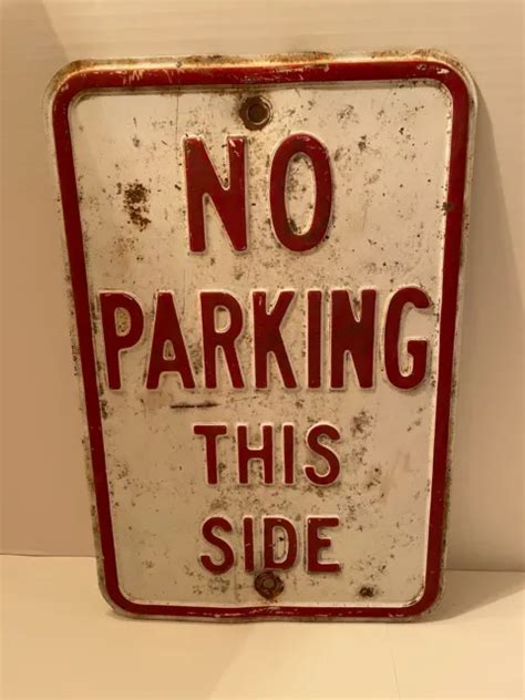 Vintage Weathered No Parking This Side Metal Sign W Raised Letters 12