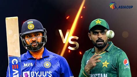 Asia Cup 2023 India Vs Pakistan Prediction Playing 11 Updates