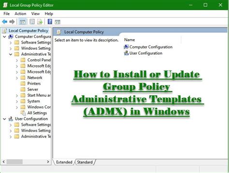 How To Install Or Update Group Policy Administrative Templates Admx