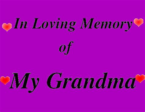 This interactive site has been created in loving memory of our grandmother nickie. In Memory Of Grandma Quotes. QuotesGram
