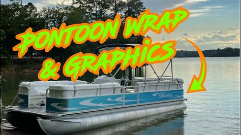 Pontoon Boat Wrap And New Vinyl Graphics Youtube