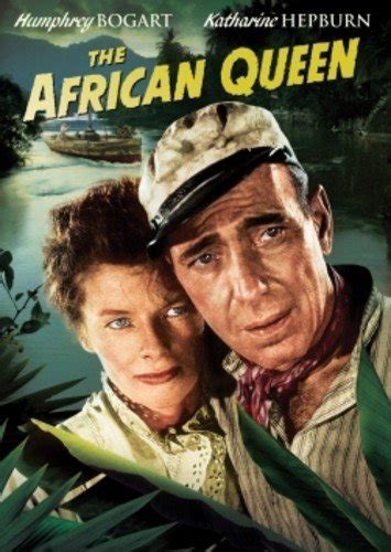 The African Queen Katharine Hepburn Humphrey Bogart