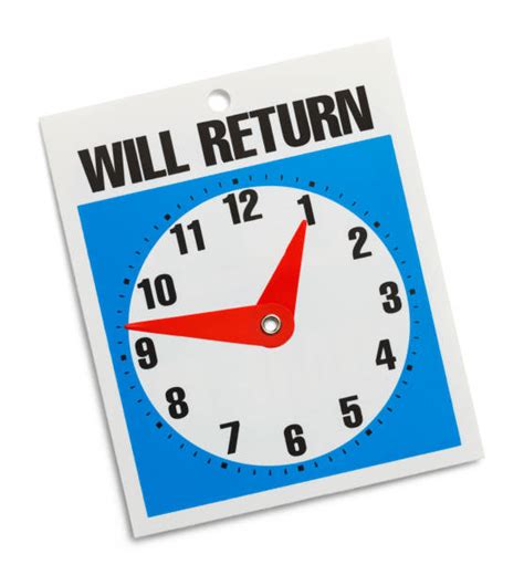Will Return Sign Stock Photos Pictures And Royalty Free Images Istock
