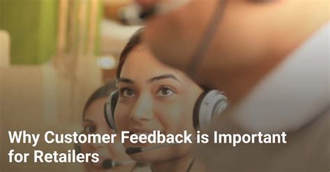 Why Customer Feedback Is Important For Retailers Bringoz