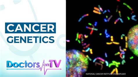 Unraveling The Mystery Of Cancer Genetics Youtube