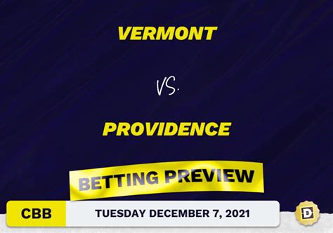 Vermont Vs Providence Cbb Predictions And Odds Dec 7 2021 Dimers