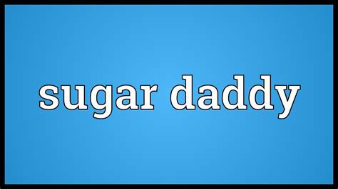 sugar daddy definition in spanish qtato