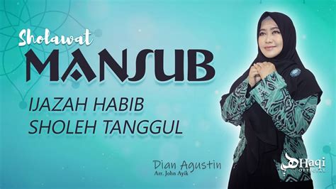 Sholawat Mansub Habib Sholeh Tanggul Dian Agustin Official Music