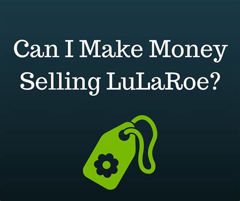 Maybe you would like to learn more about one of these? Can I Make Money Selling LuLaRoe? - Counting My Pennies