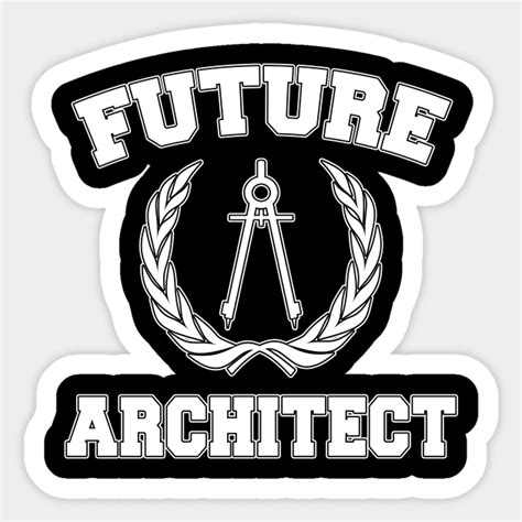 Future Architect Architect Sticker Teepublic